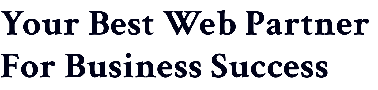 Your best web partner for business success